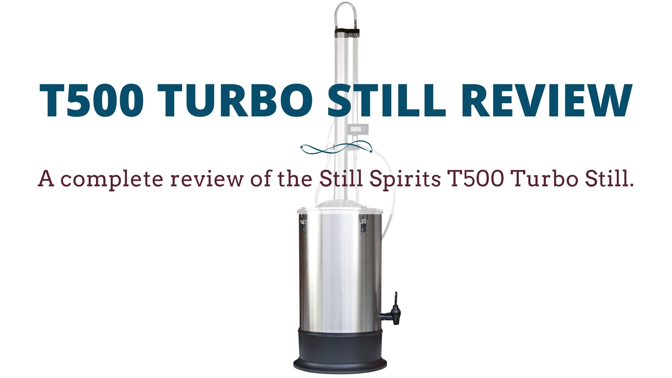 Image of DIY Distilling T500 turbo still review