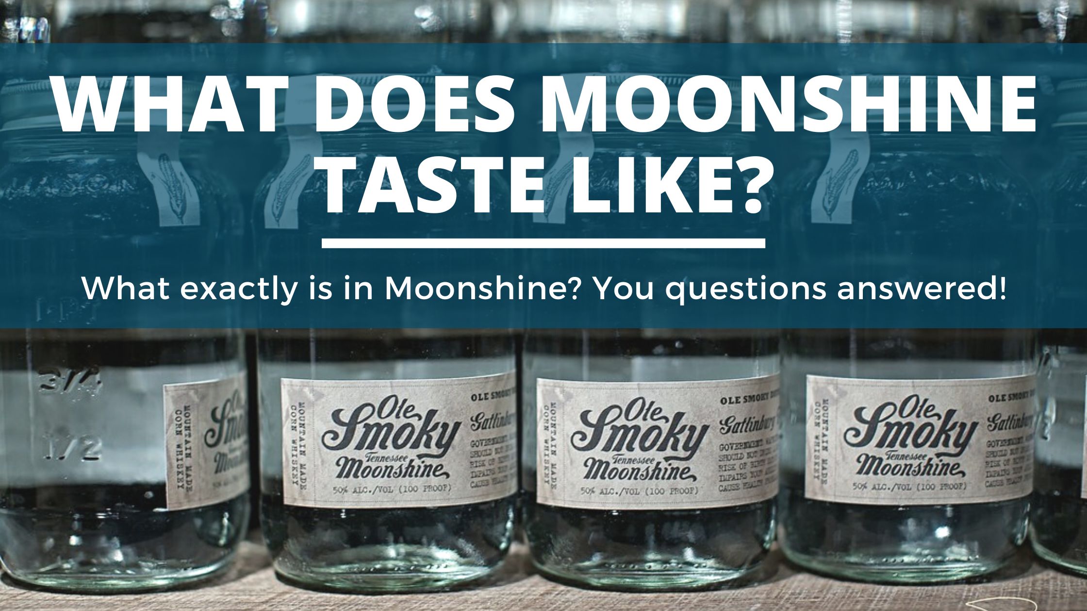 Image of DIY DISTILLING What does moonshine taste like