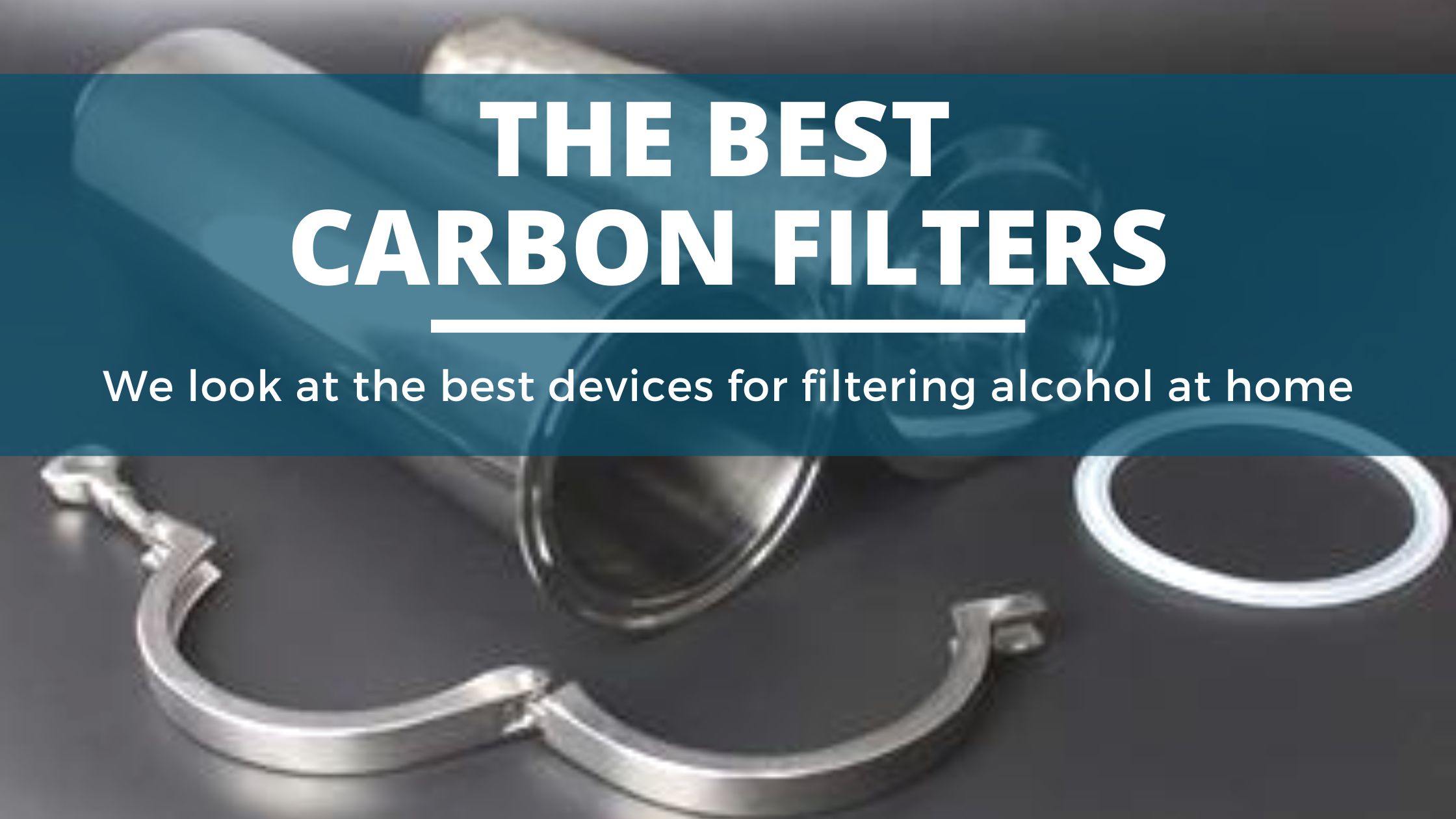 Image of DIY DISTILLING The best carbon filters for moonshine